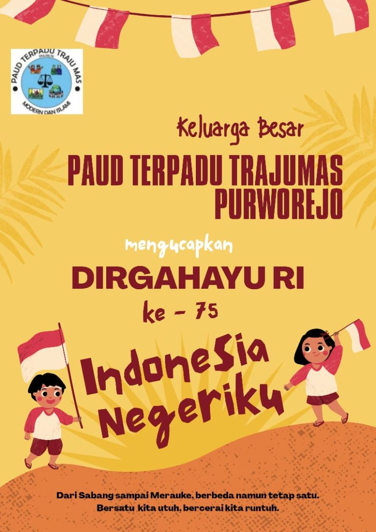 Read more about the article Dirgahayu Republik Indonesia ke-75, Indonesia Negeriku Traju Mas Sekolahku